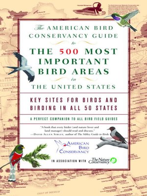 cover image of The American Bird Conservancy Guide to the 500 Most Important Bird Areas in the United States